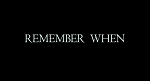 <div style = 'text-align:center;'><b>Remember When- Film</b> </div> <BR/> <div style = 'text-align:center;'> A film dealing with a heart-breaking dilemma faced by an Alzheimer"s caregiver.</div>